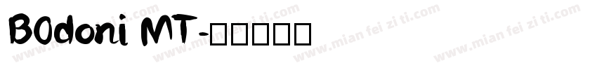 B0doni MT字体转换